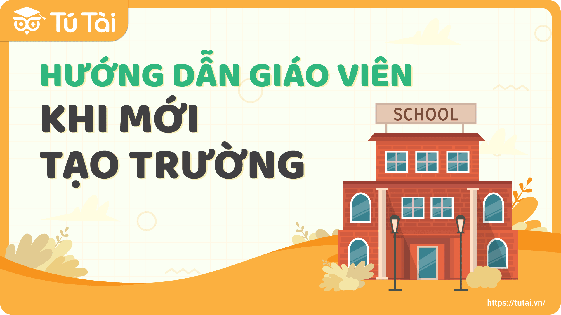 Hướng dẫn khởi tạo cho trường mới